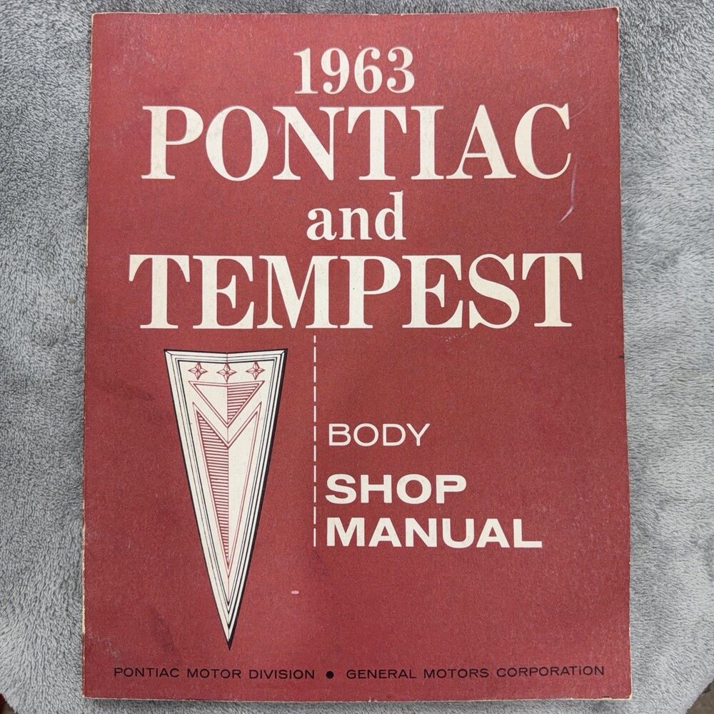 1963 Pontiac And Tempest Body Shop Manual Guide OEM Original GM Repair Book